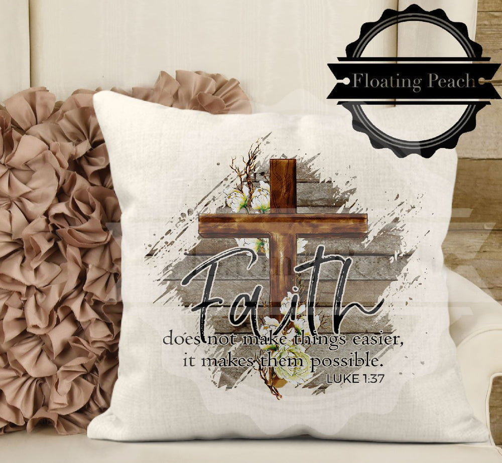 Pillow Sham - Faith Luke 1:37