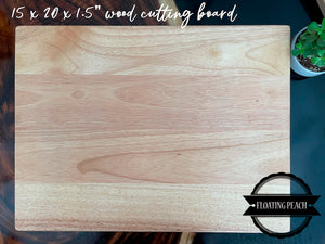 15 x 20 x 1.5 Wood Cutting Board
