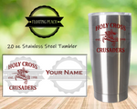 Holy Cross Academy Crusaders - 20oz Tumbler